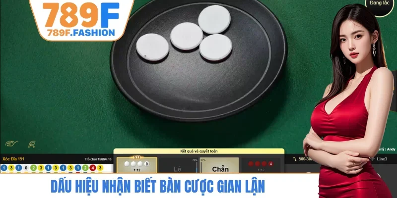 Dấu hiệu nhận biết bàn cược gian lận 